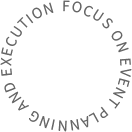 Focus on event planning and execution